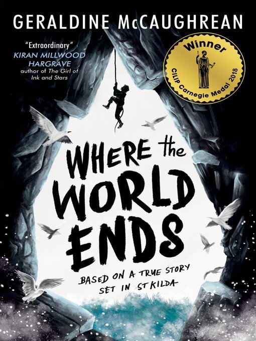 Title details for Where the World Ends by Geraldine McCaughrean - Available